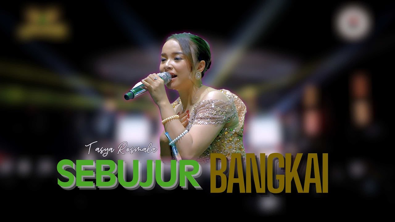 SEBUJUR BANGKAI - TASYA ROSMALA |  Mardatila Group