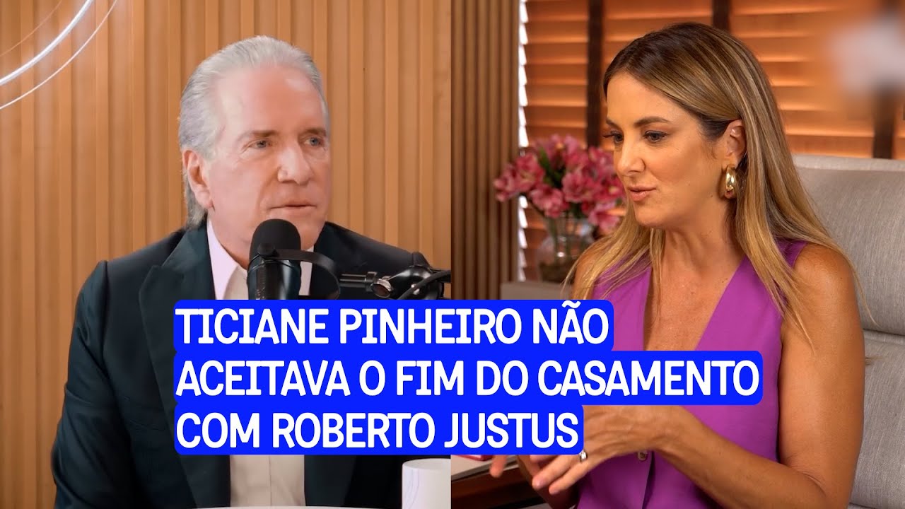 Tici Pinheiro: O lado desconhecido de sua separação com Roberto Justus
