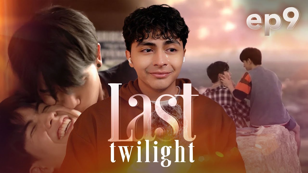 *tragically beautiful* Last Twilight ภาพนายไม่เคยลืม | Episode 9 | Gay Reaction