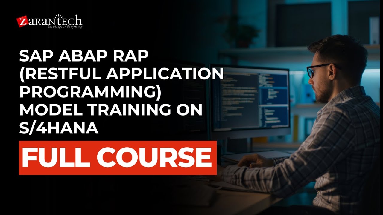 SAP ABAP RAP (Restful Application Programming) Model Training on S/4HANA Full Course | ZaranTech