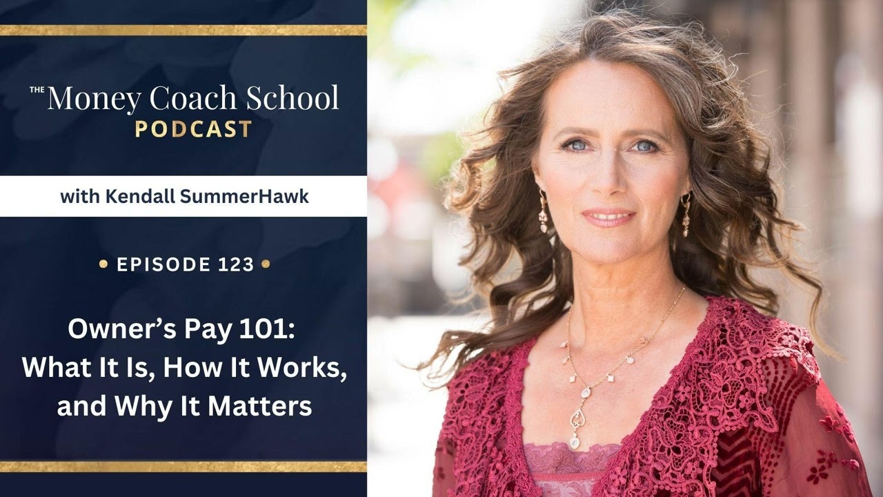 Ep #123: Owner’s Pay 101: What It Is, How It Works, and Why It Matters