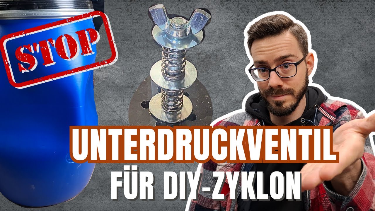 DIY-Fass-Zyklon Upgrade - So bleibt dein Zyklon ganz!