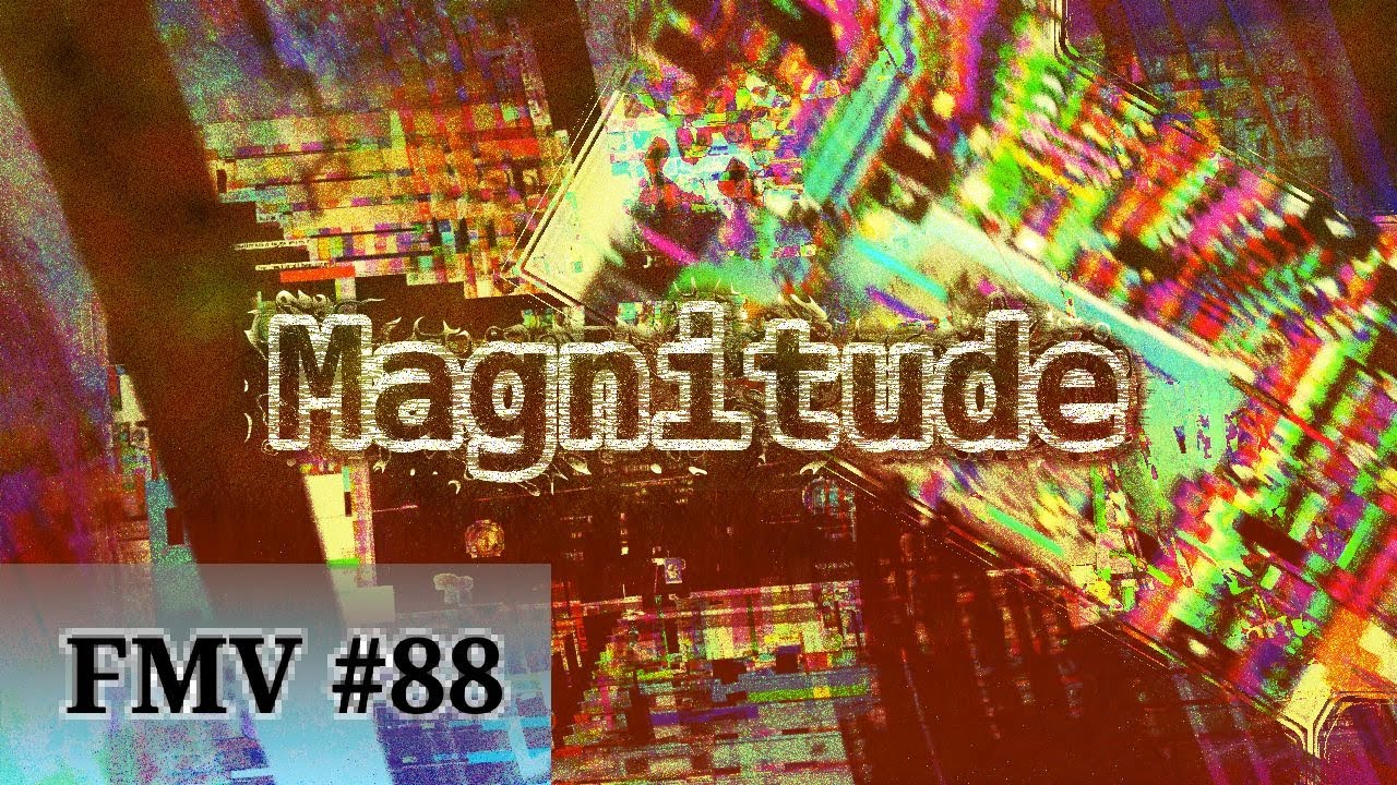 Magnitude.exe | Windows 7 Abuse | FMV #88