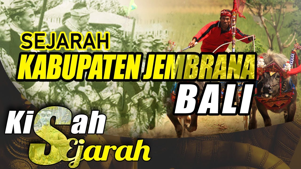 SEJARAH KABUPATEN JEMBRANA | KISAH SEJARAH