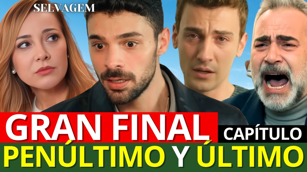 Salvaje GRAN FINAL (Doblado En Español)