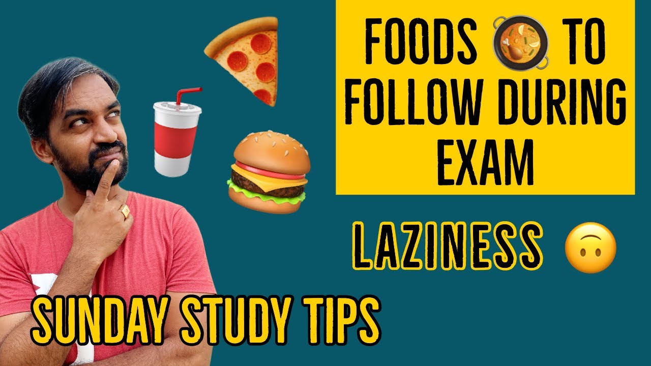 Foods during exam | Sunday study tips | how to overcome laziness | NEET exam 2021