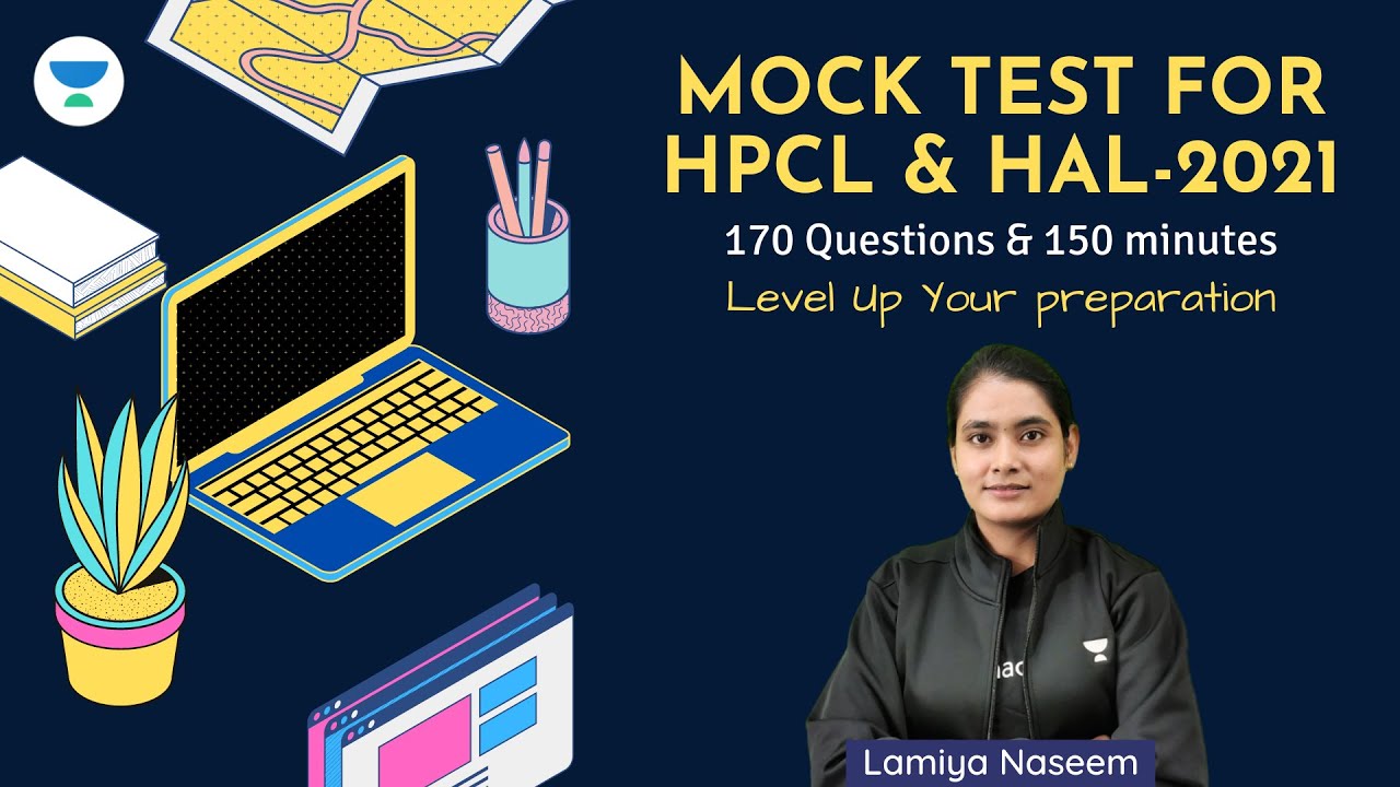 Mock Test for HAL & HPCL 2021 with Solution Report | 170 Questions | Must Attempt | Lamiya Naseem