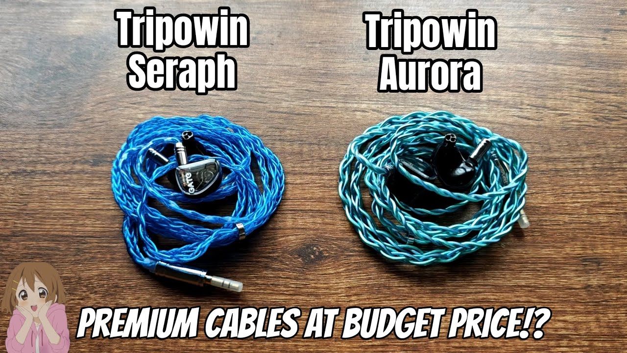 Premium cables at budget price? | Tripowin Seraph & Aurora Review