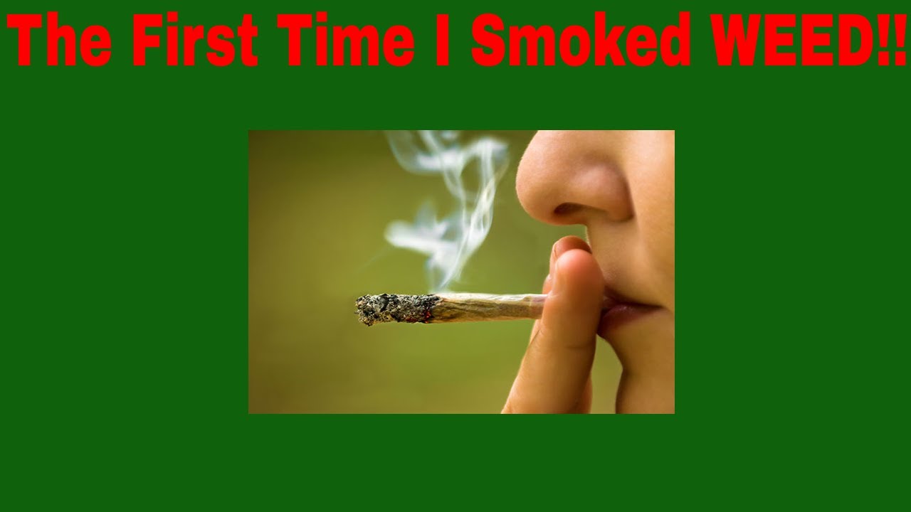The First time I smoked weed   -Stoner Story Time
