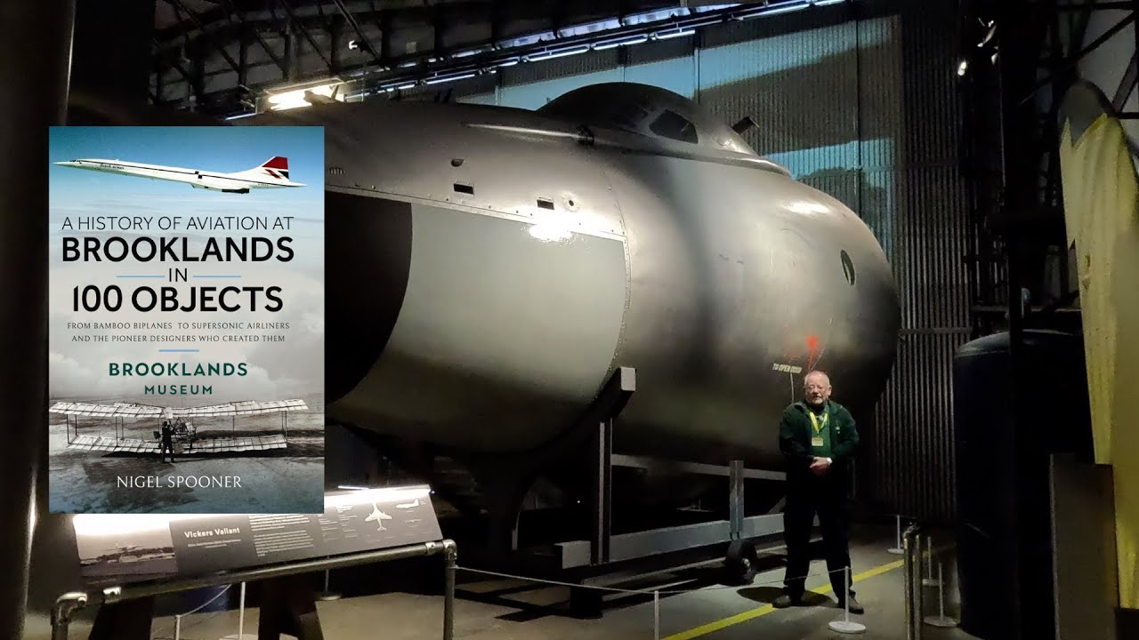 Vickers Valiant - A History of Aviation at Brooklands in 100 Objects.