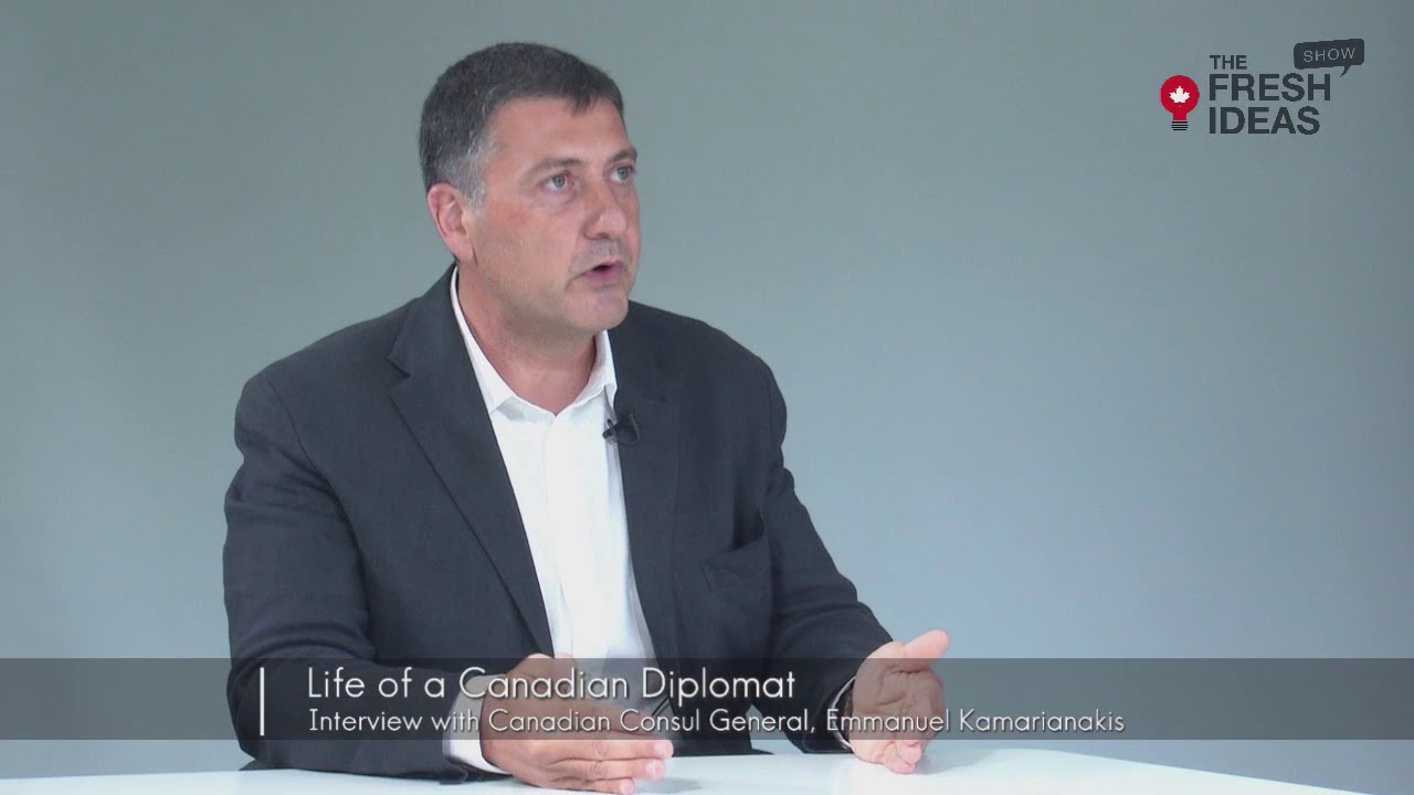 The Fresh Ideas Show, Life of a Canadian Diplomat