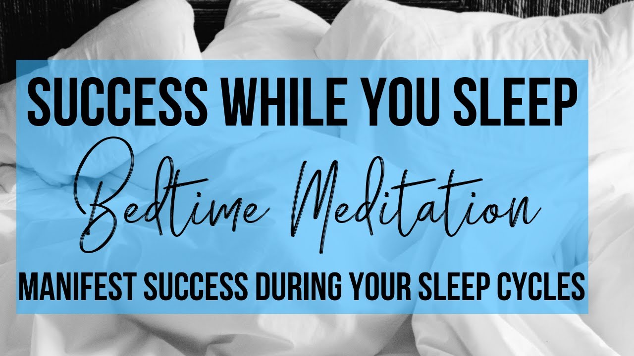 Manifest Success While You Sleep | Subconscious Bedtime Meditation