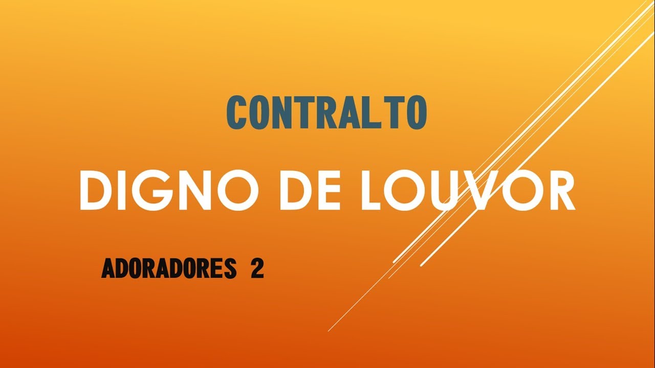KIT CONTRALTO - DIGNO DE LOUVOR - ADORADORES 2