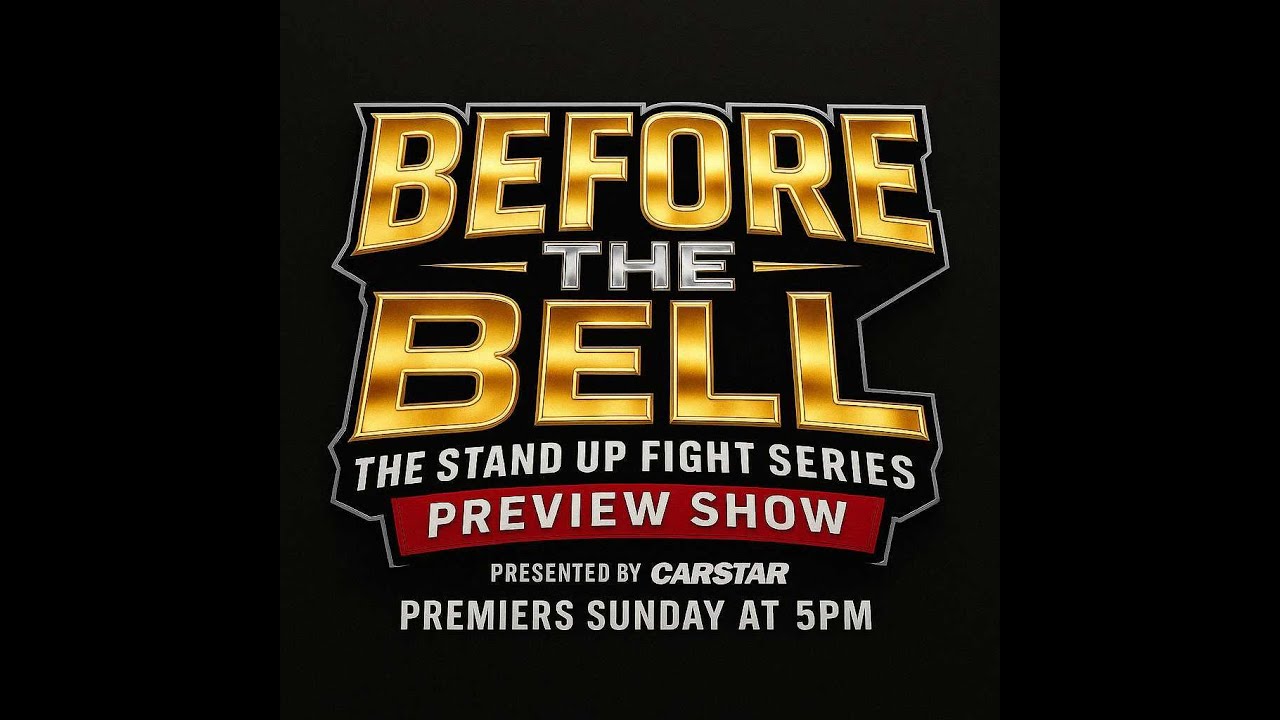 Before The Bell - Stand Up Fight Series 8 Preview Show