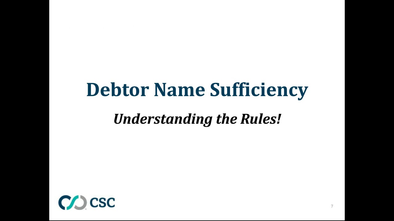 Recorded Webinar - Accuracy is Everything: UCC Financing Statement Debtor Name Essentials