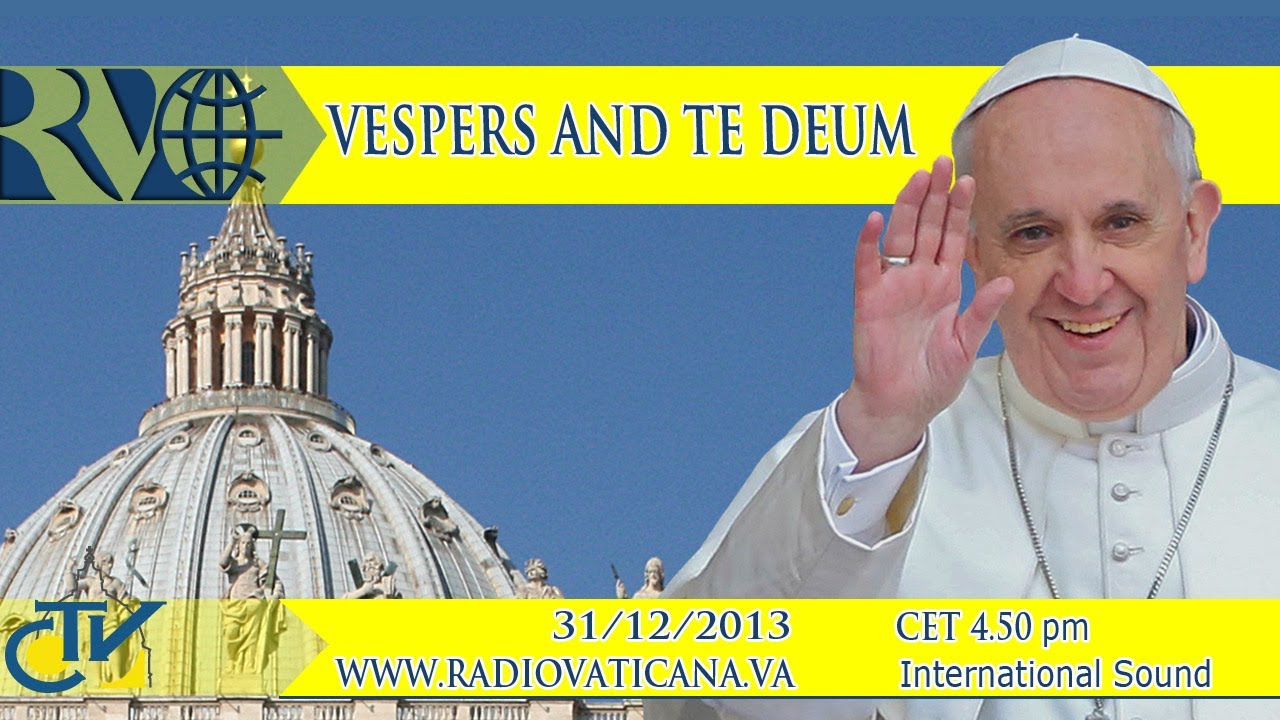 Celebration of the Vespers and the Te Deum