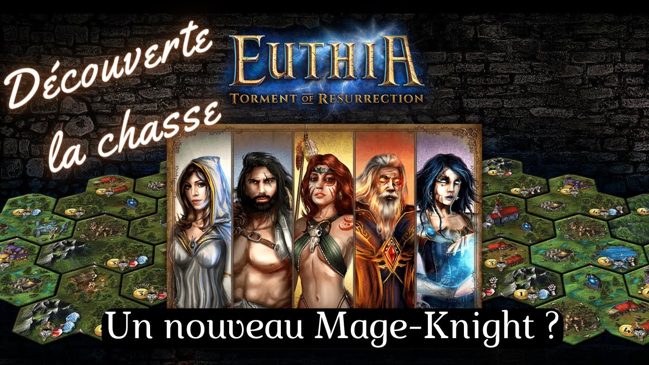 Euthia VF Découverte (Partie 1) un nouveau Mage-Knight ?