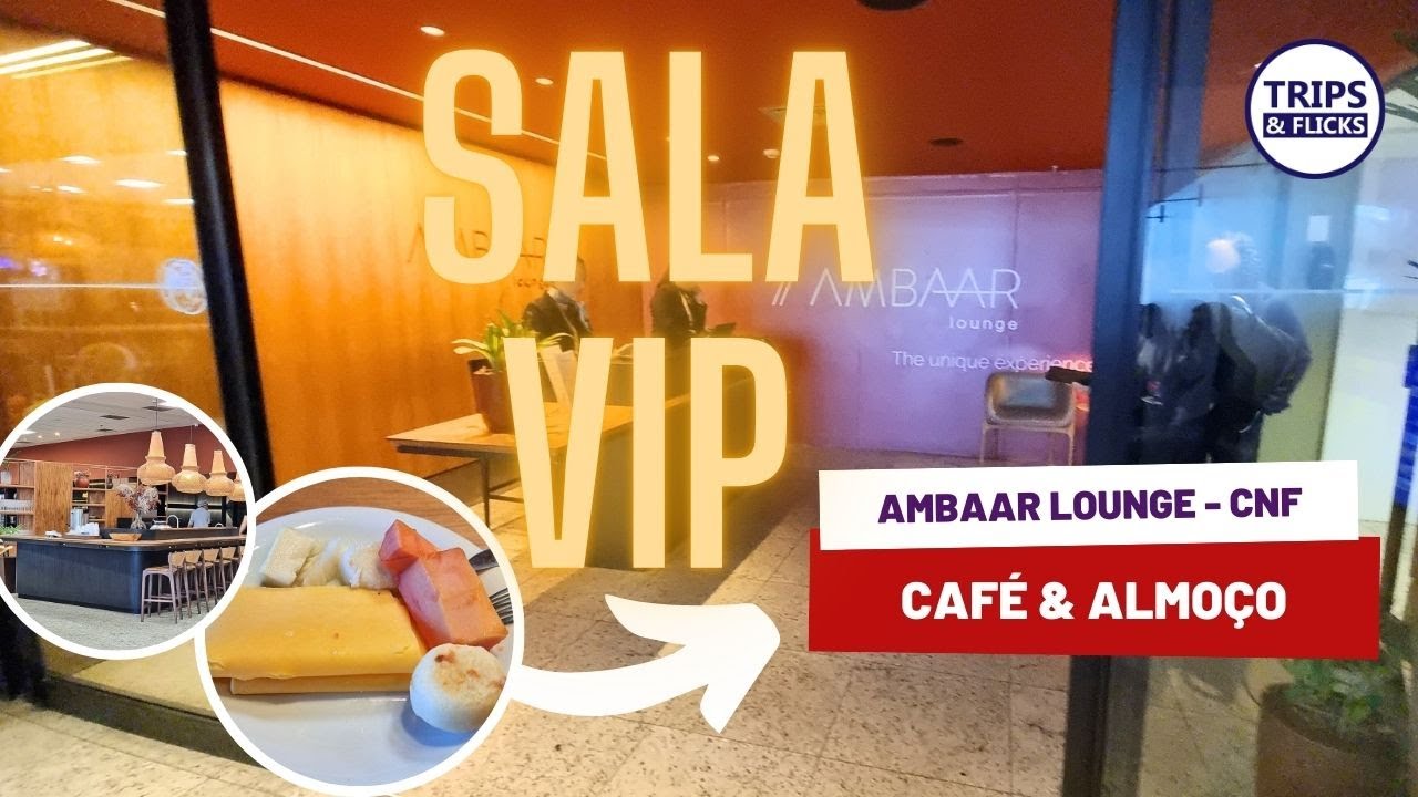 🍽️🍾🛫 Sala VIP em Confins (CNF): Explore o Ambaar Lounge e Seus Benefícios... Mas não espere muito!