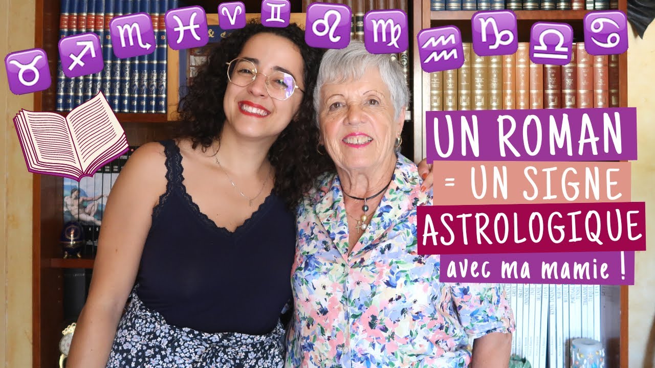 Un livre = un SIGNE ASTROLOGIQUE ♏🤭 avec ma mamie !