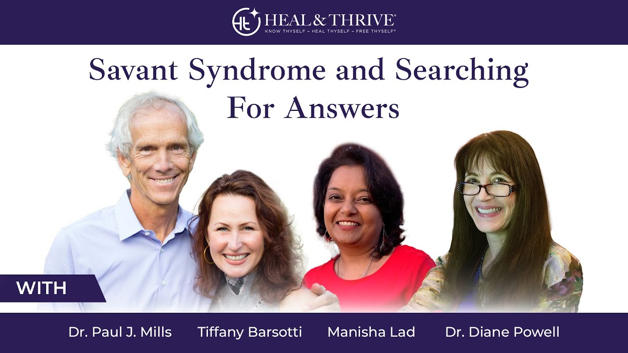 Savant Syndrome & Searching for Answers w/ Manisha Lad & Dr. Diane Powell