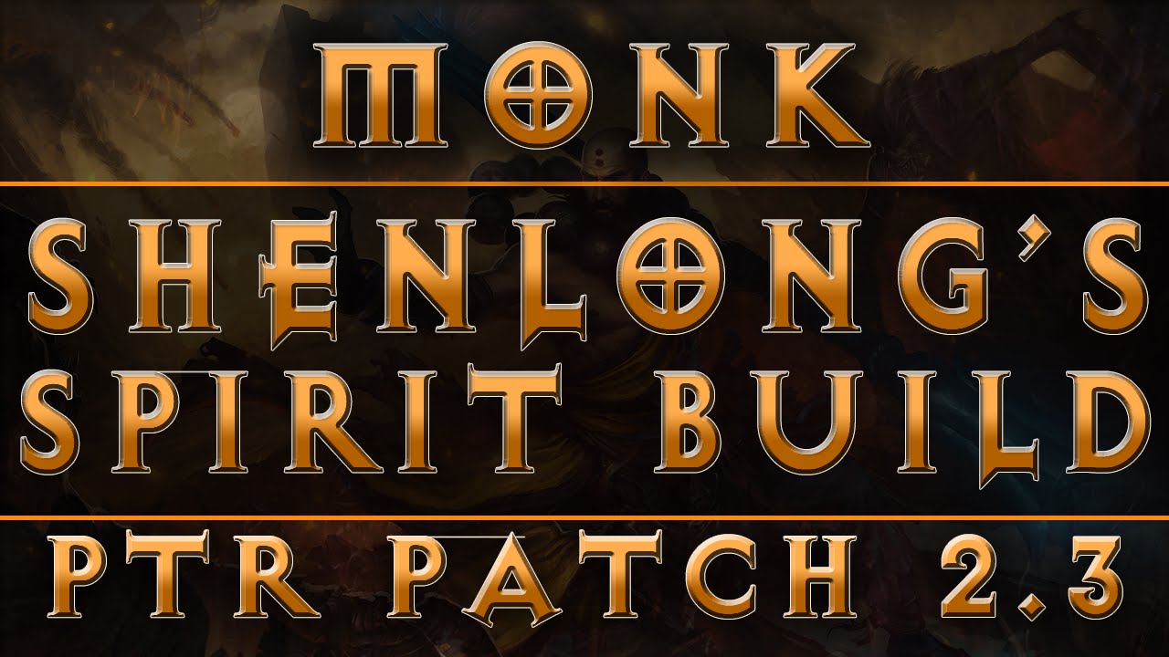 Diablo 3 - Monk Build Shenlong's Fists (Patch 2.3 PTR)