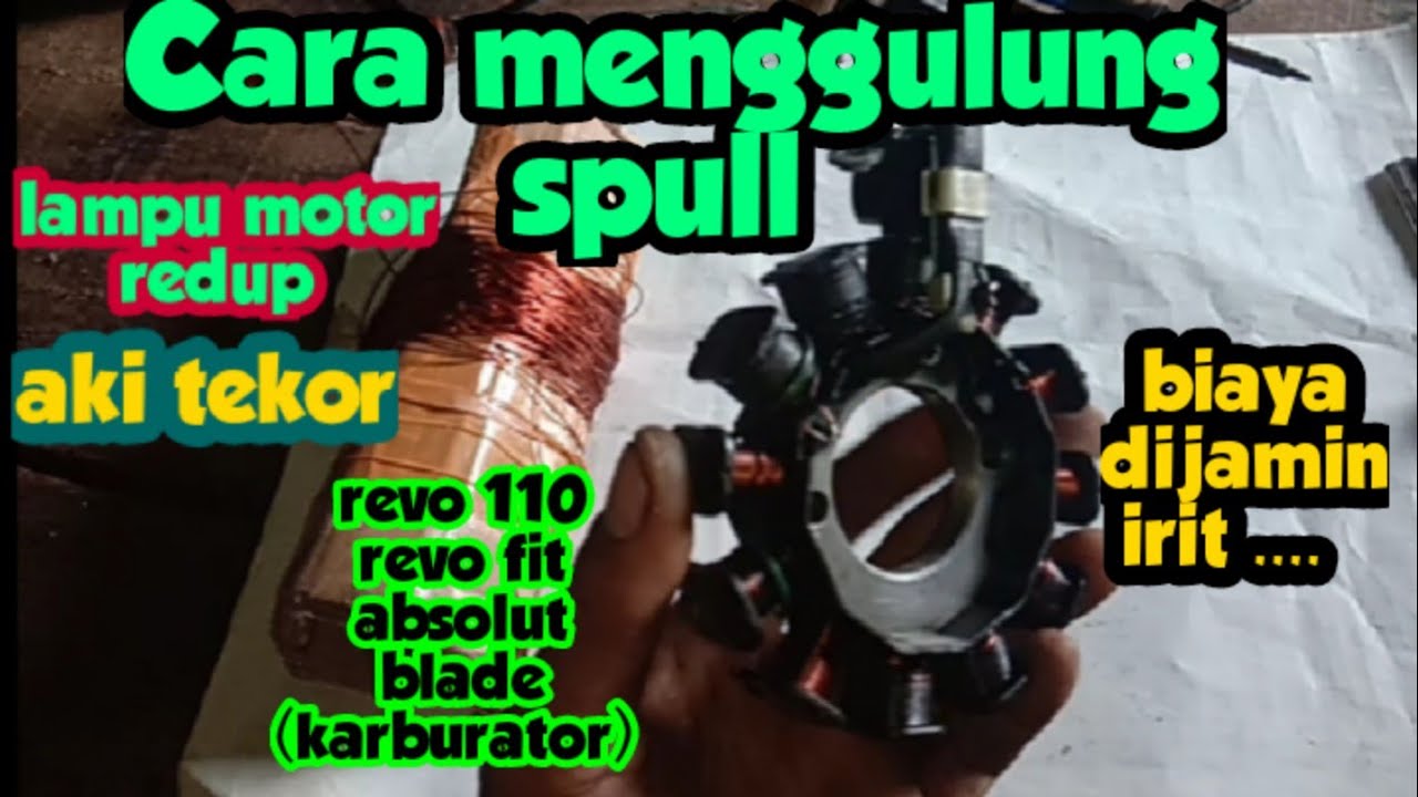 Cara menggulung spull || Lampu motor redup, aki tekor,spull pasti rusak.