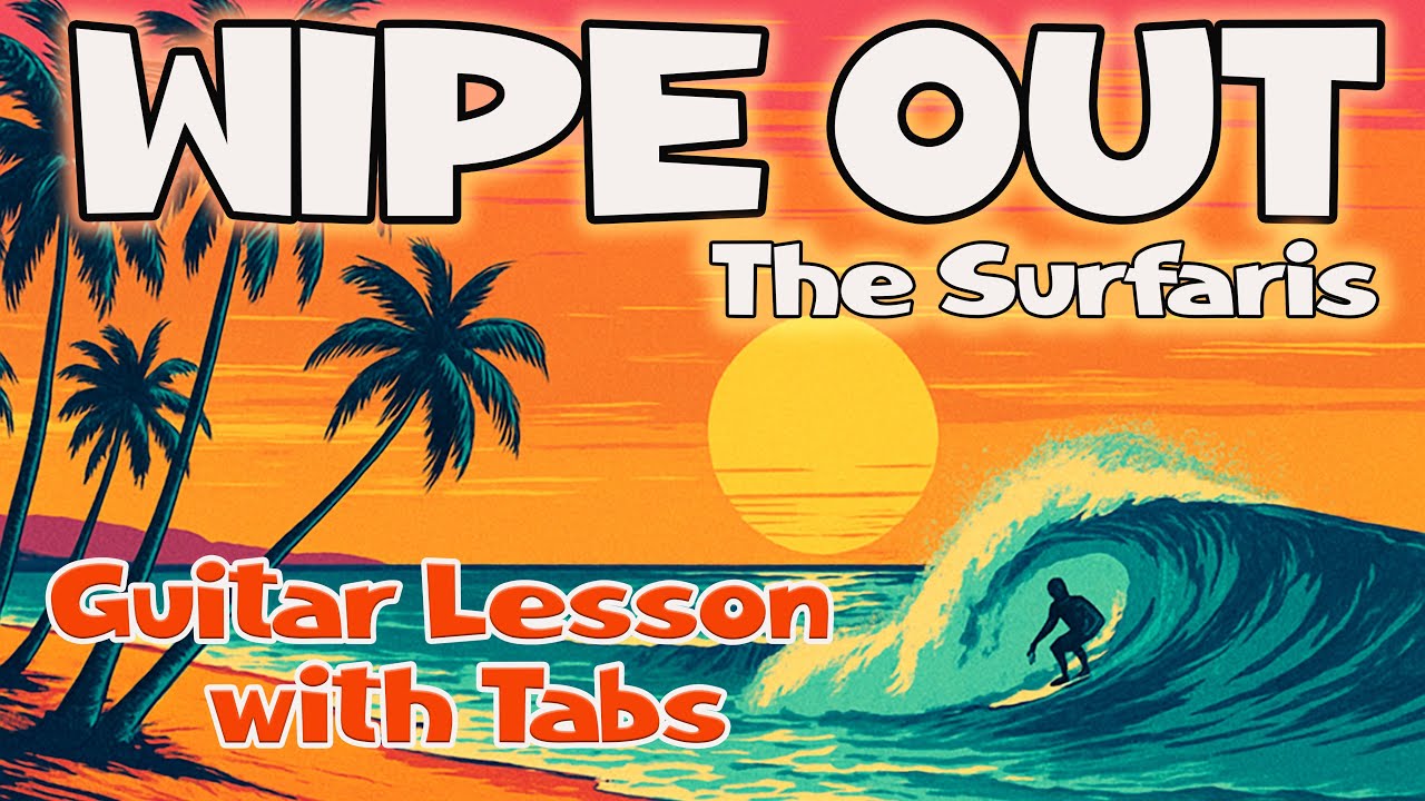 Wipe Out  - Guitar lesson with tabs (The Surfaris / The Ventures)