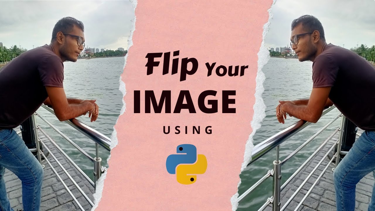 Flip Your Image🙃 using Python - Horizontally & Vertically | Image Processing | PySeek