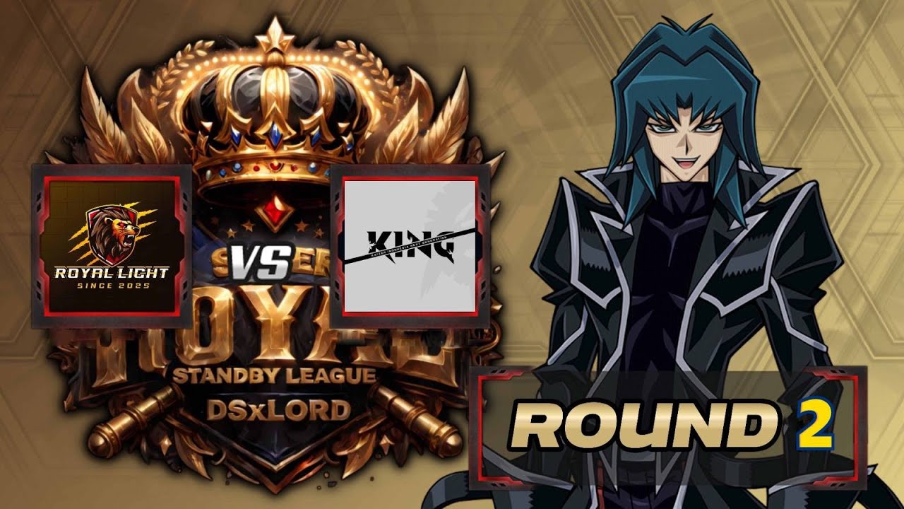 Super Royal Standby League | Royal LICHT vs KING
