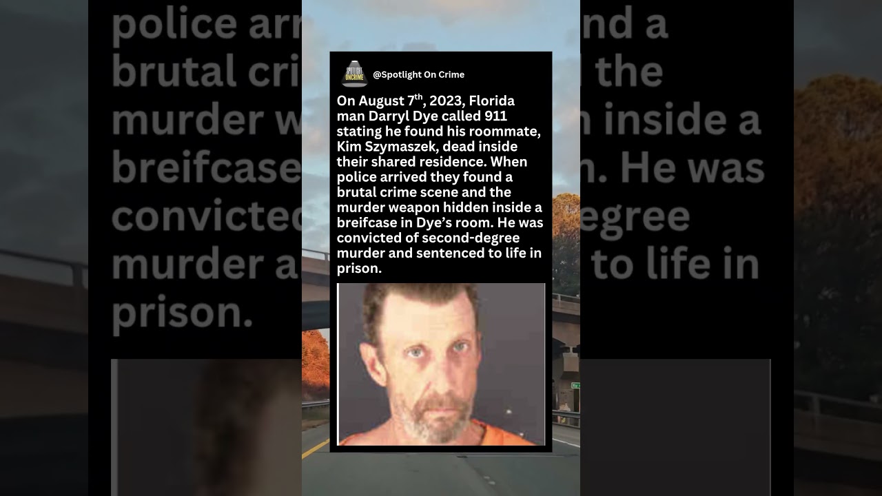 Darryl Dye Murders His Roommate