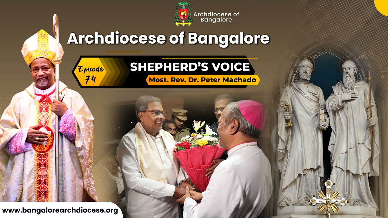 Shepherd's Voice  | Episode 74 | Archbishop Peter Machado | Archdiocese of Bangalore
