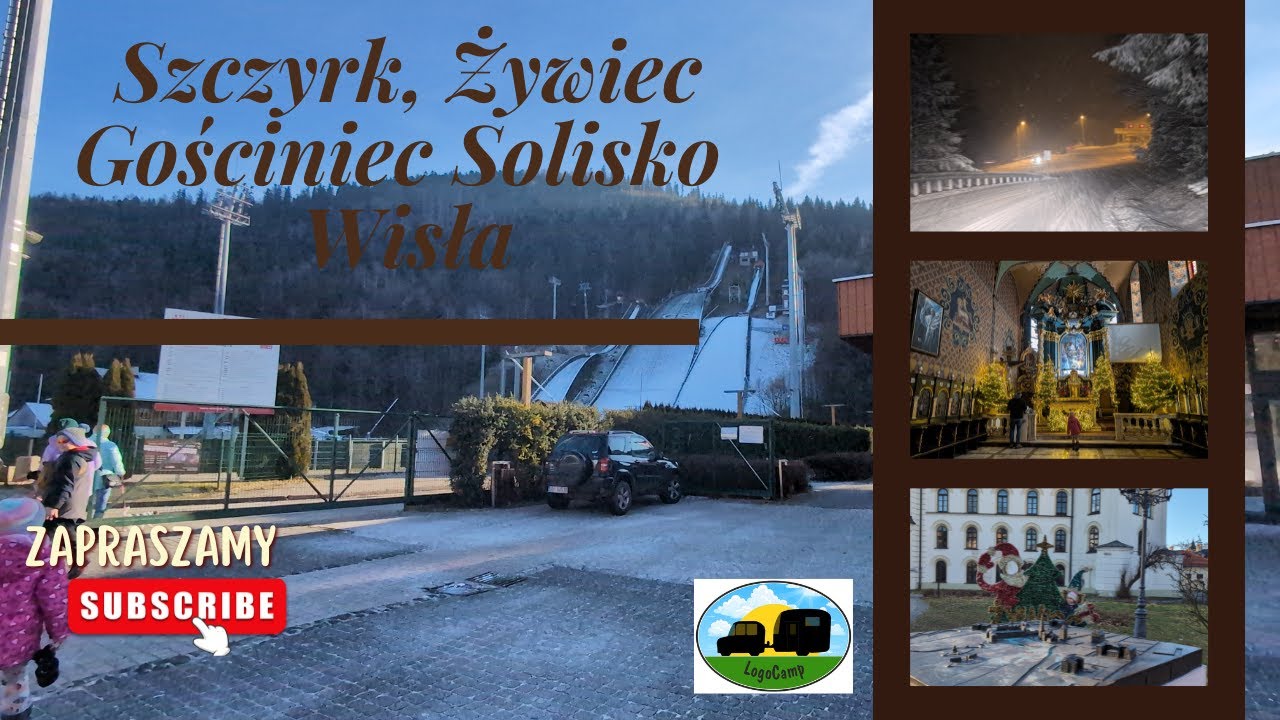 Szczyrk, Żywiec, Wisła - Klepki i Gościniec Solisko
