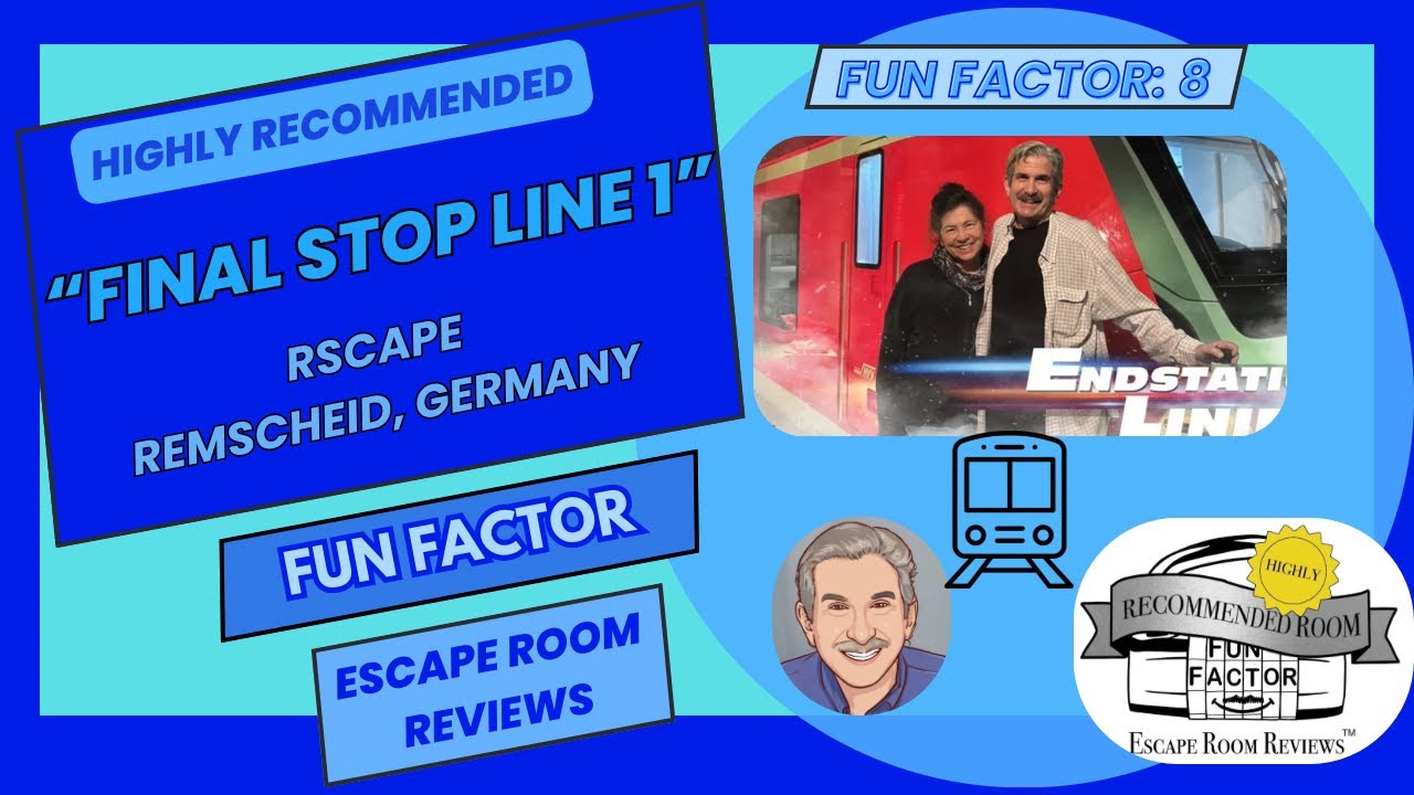 Escape Room Review: &ldquo;Final Stop Line 1&rdquo; RSCAPE (Remscheid, Germany) | Highly Recommend FUN FACTOR: 8