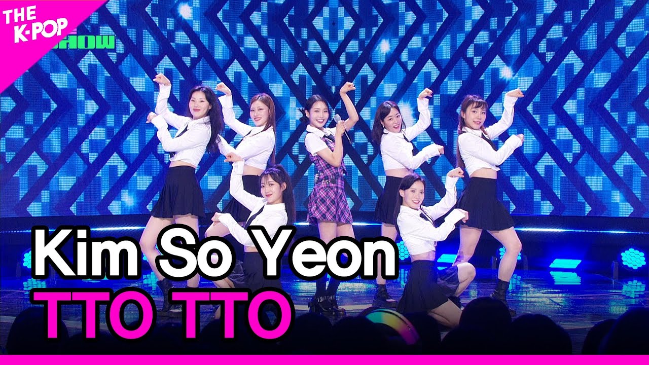 Kim So Yeon, TTO TTO(김소연, 또또) [THE SHOW 230627]