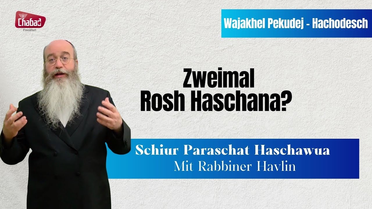 Paraschat Wajakhel Pekudej - Hachodesch