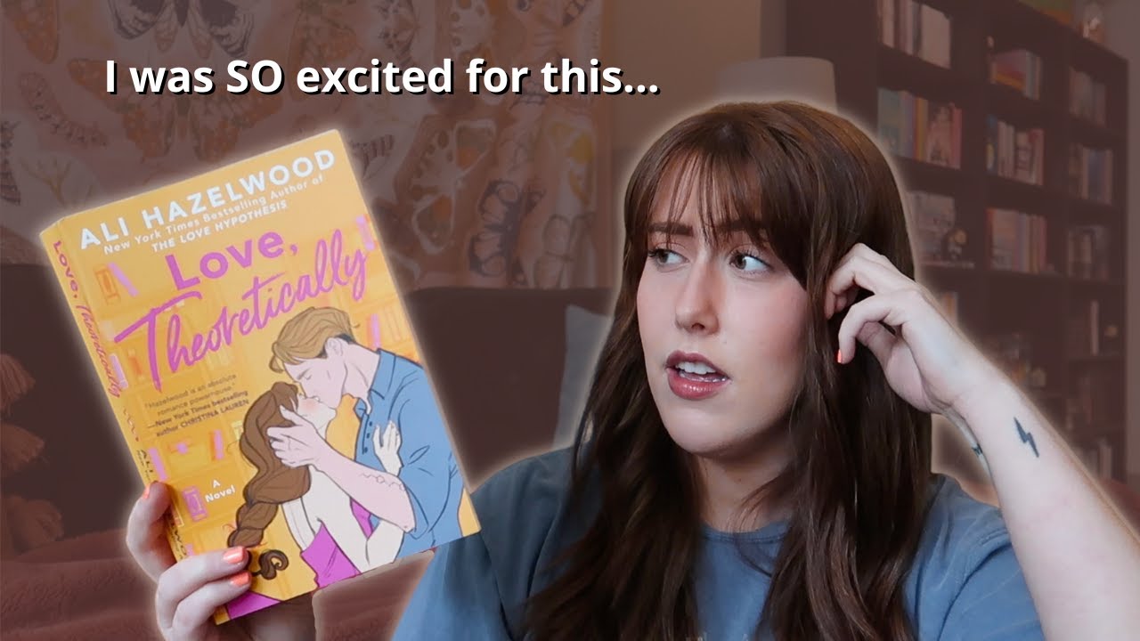 Love, Theoretically by Ali Hazelwood - Reading Vlog & Book Review