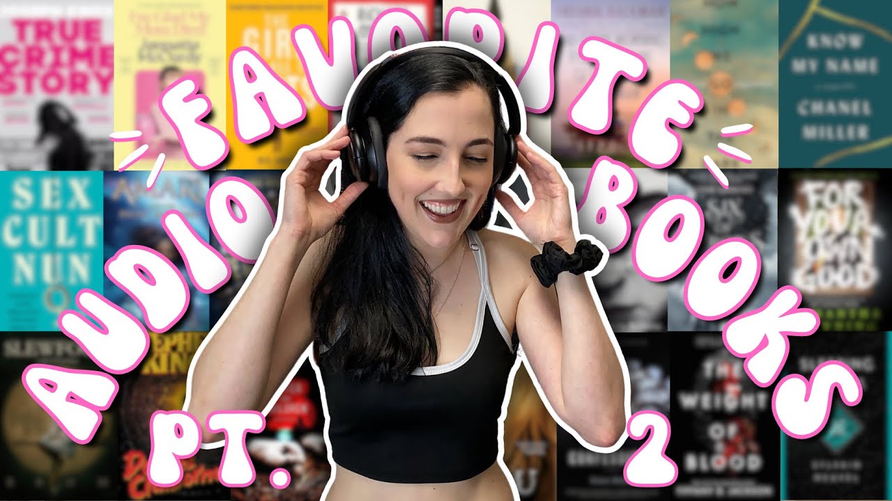 My Favorite Audiobooks pt 2