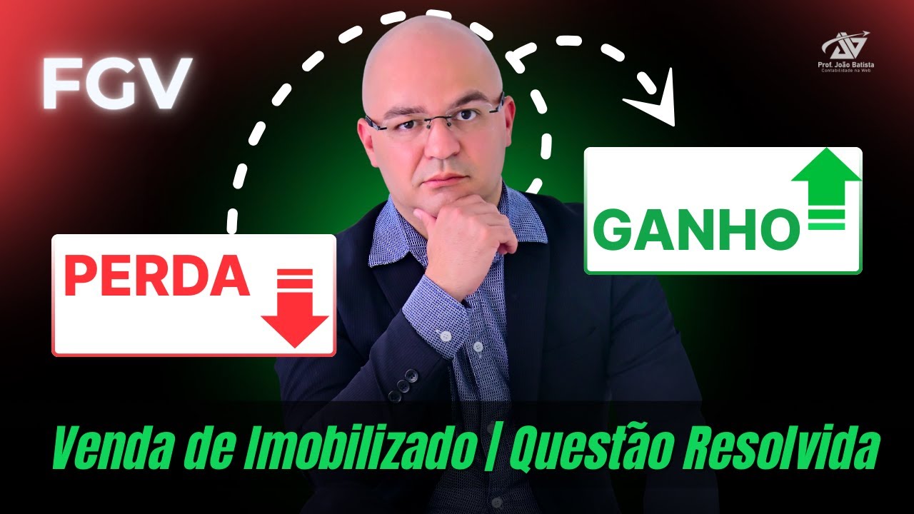 💰 Venda de Ativo Imobilizado: Ganho ou Perda? (Questão FGV Resolvida) 📉