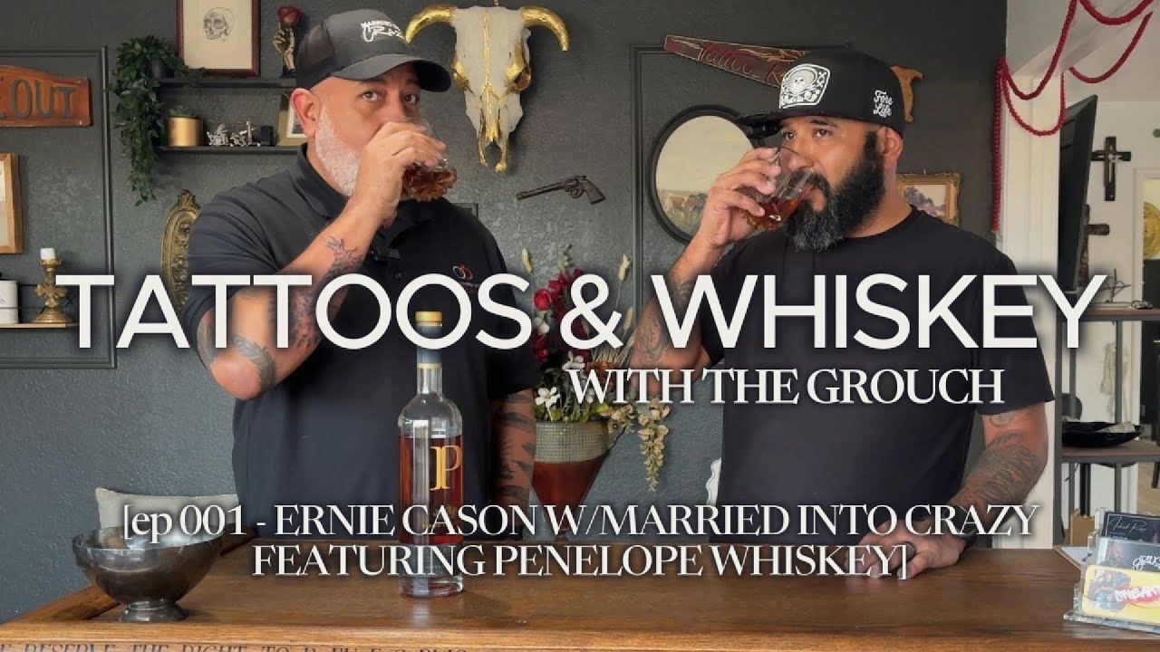 TATTOOS & WHISKEY WITH THE GROUCH