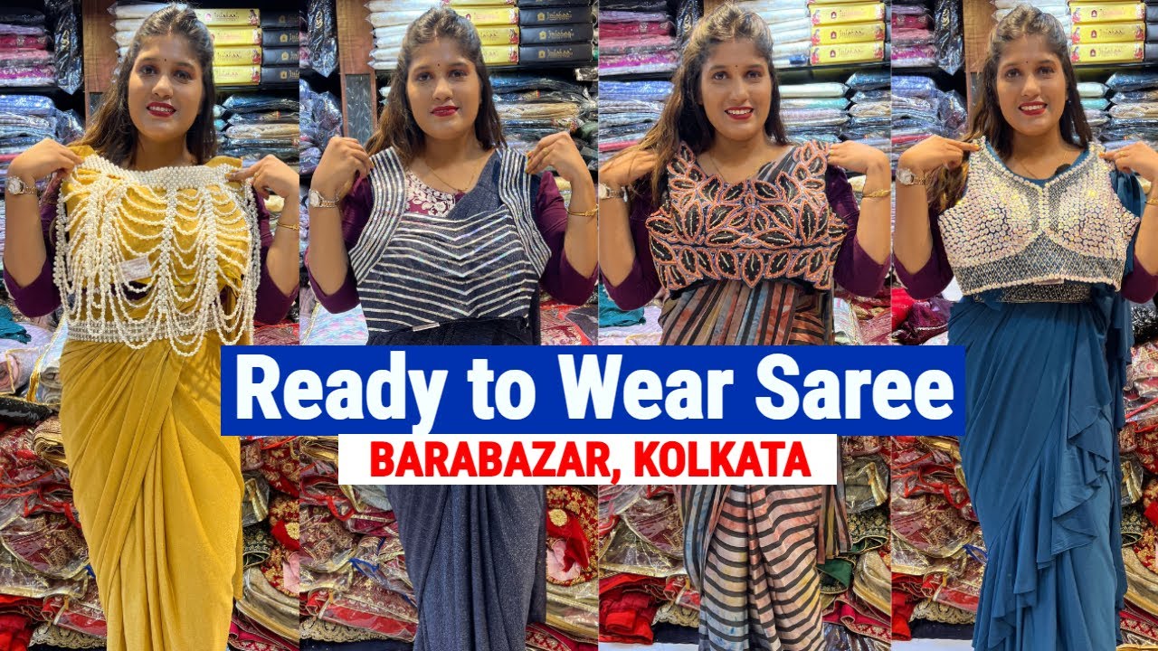 Ready to Wear Saree Barabazar Kolkata : Easy draping just 1 Minute