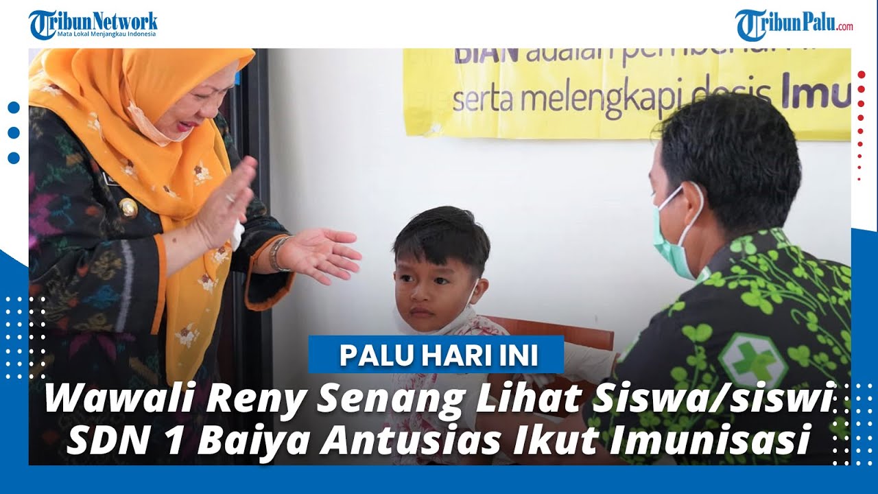 Wawali Palu Reny A Lamadjido Senang Lihat Siswa/siswi SDN 1 Baiya Antusias Ikut Imunisasi