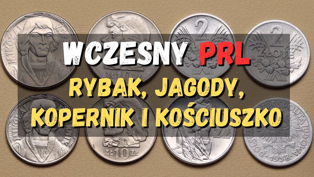 Kolekcja monet wczesnego PRL - Jagody, Rybak, Kościuszko i Kopernik