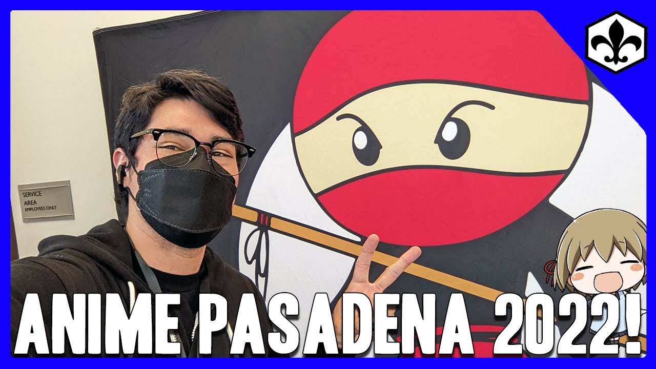Anime Pasadena 2022! -Anime Convention Vlog and Review-