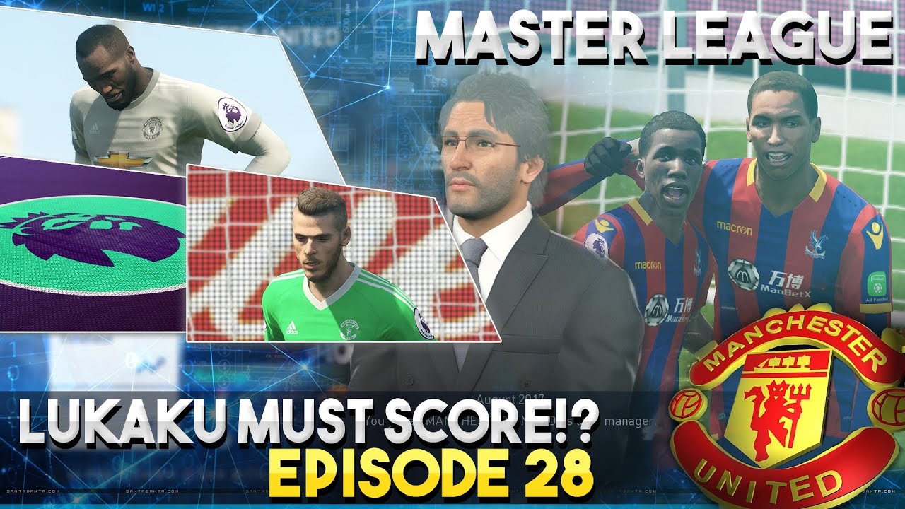 [TTB] PES 2018 - Man United Master League - A Lackluster Start! - Lukaku Must Score!? - Ep28