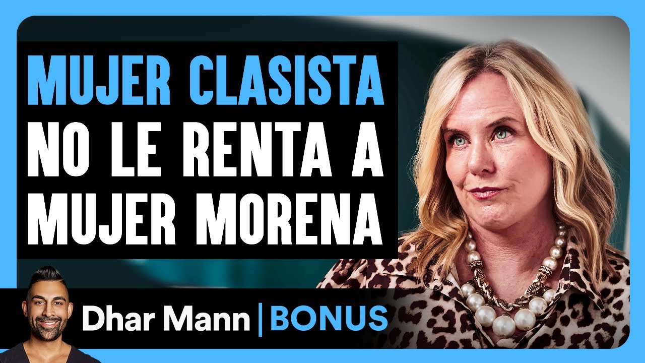 Mujer Clasista No Le Renta A Mujer Morena | Dhar Mann Studios