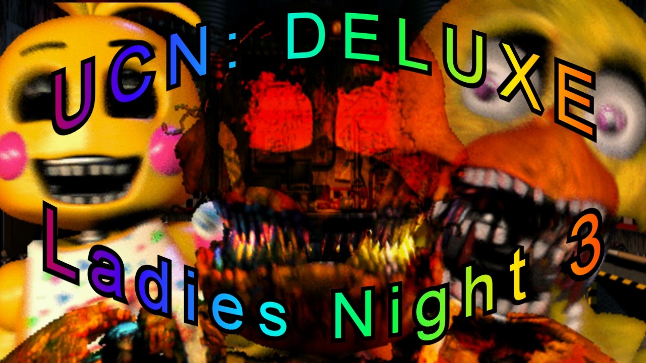 UCN: DELUXE 2.0 - Ladies Night 3