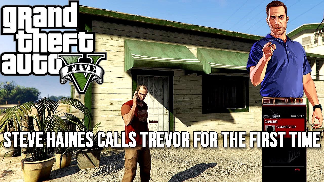 GTA 5 - Steve Haines Calls Trevor For The First Time