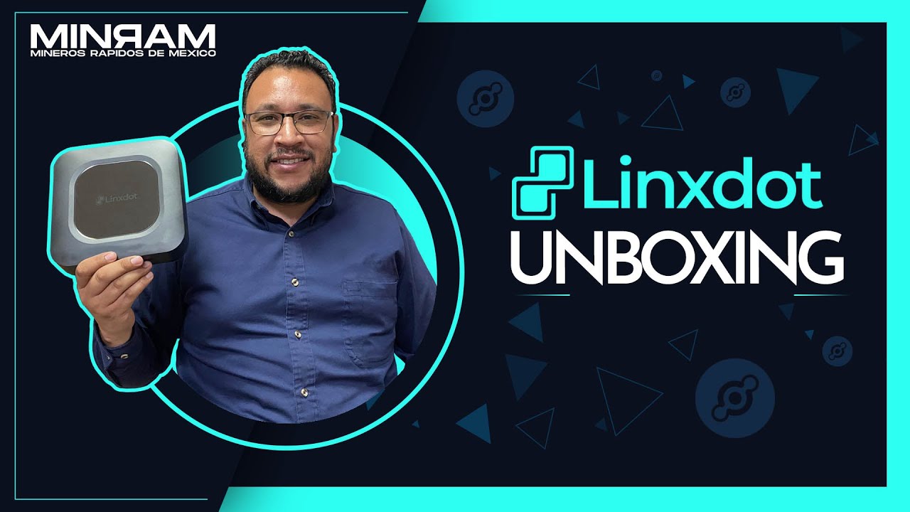 Linxdot: Unboxing