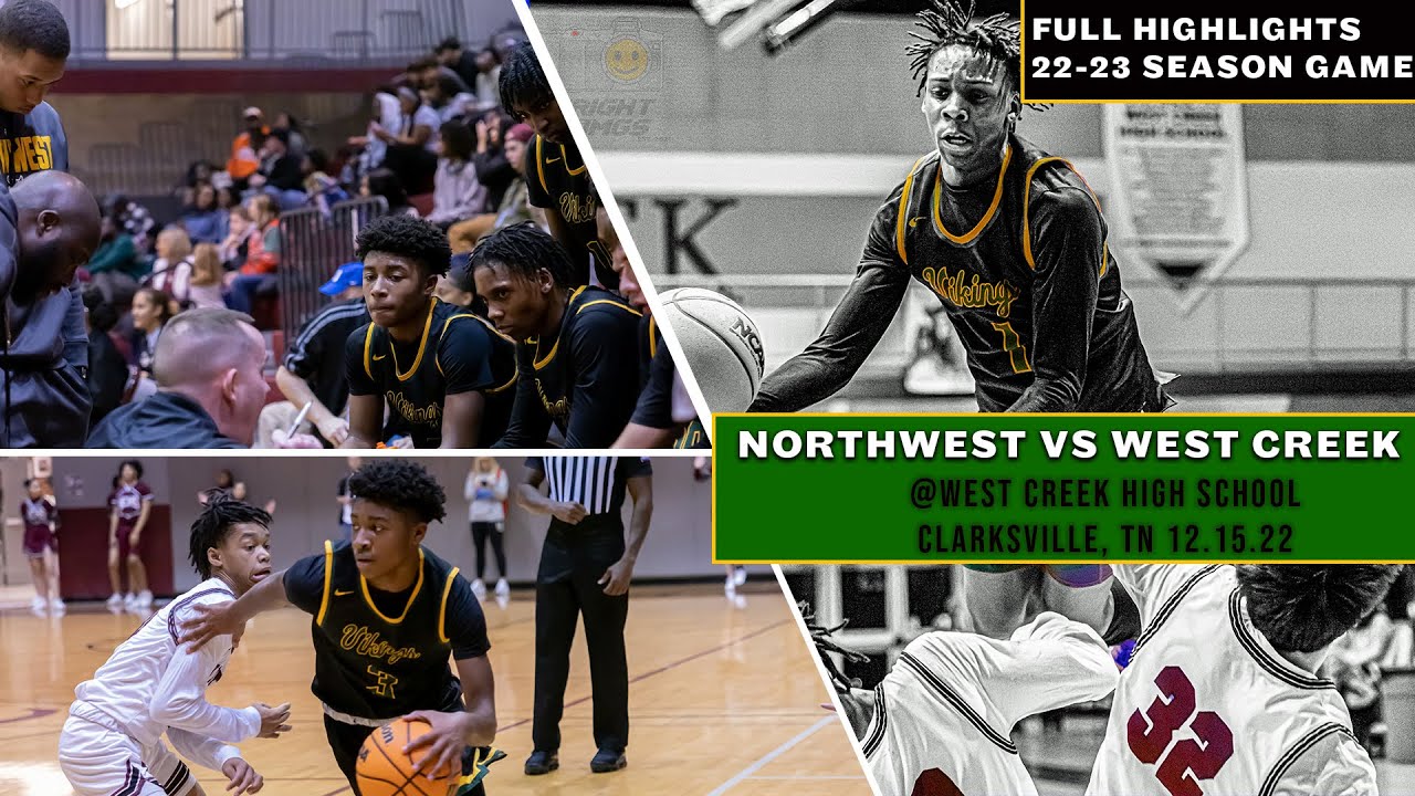 Northwest Vikings Vs. West Creek Coyotes Boys High school Game 12-15-22 Clarksville TN