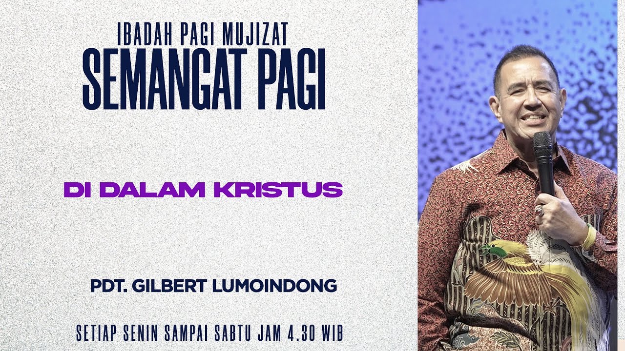 Semangat Pagi | Di Dalam Kristus | Kamis, 5 Februari 2026